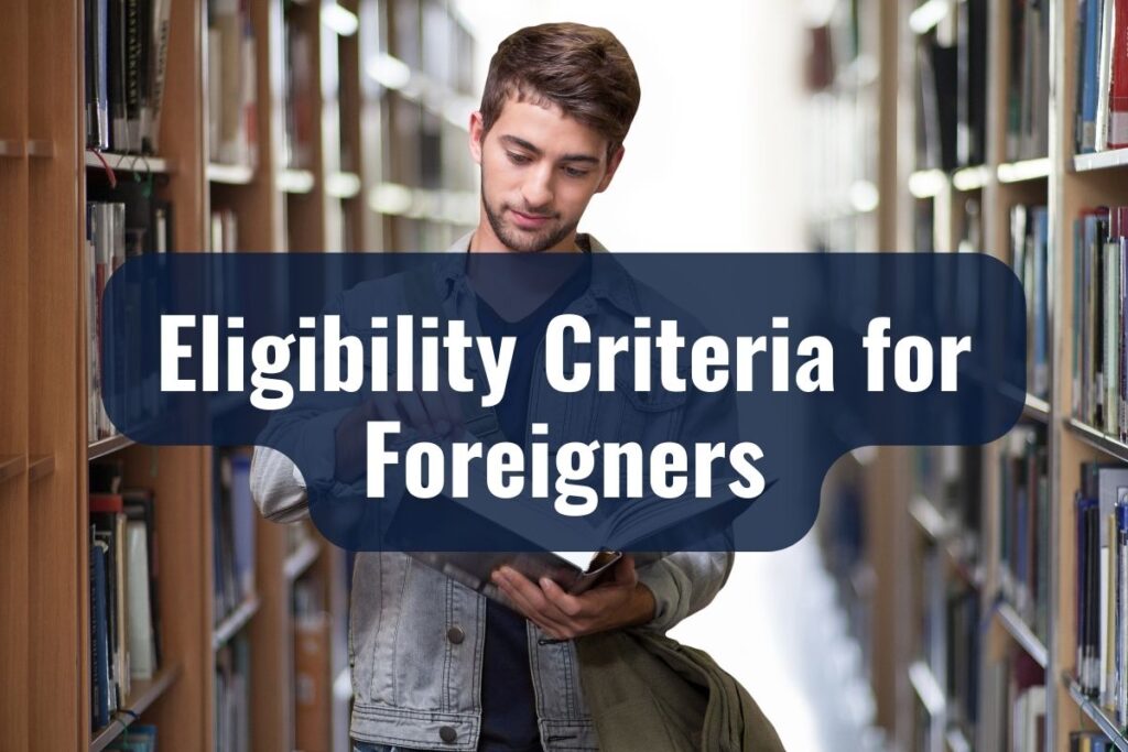 Eligibility Criteria for Foreigners