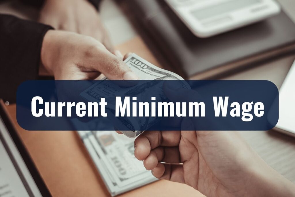 Current Minimum Wage