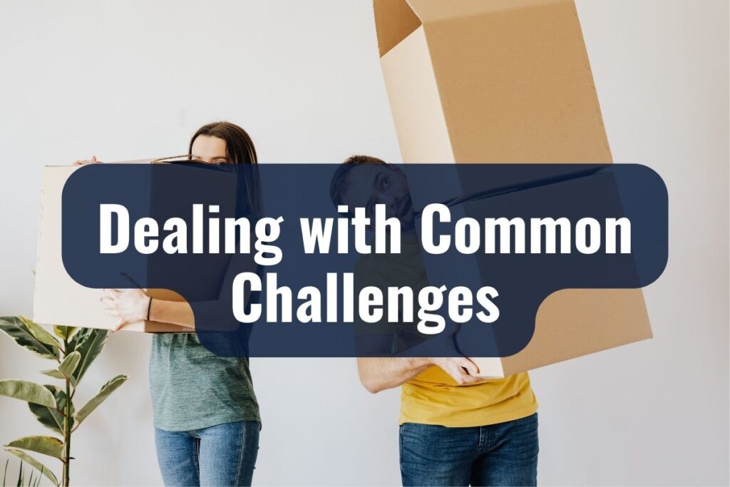 Dealing with Common Challenges