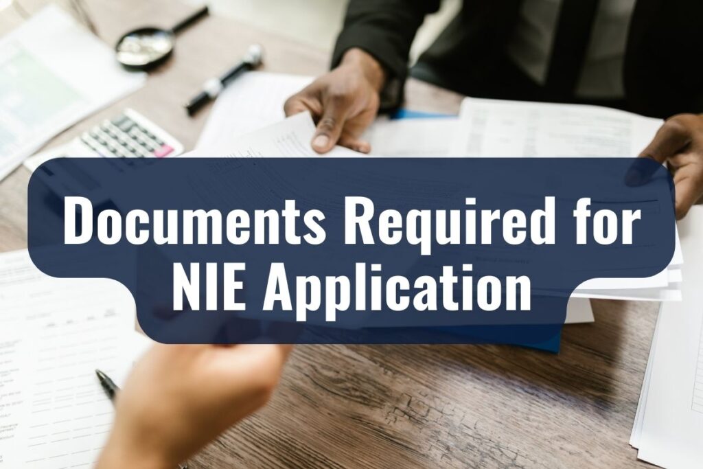 Documents Required for NIE Application