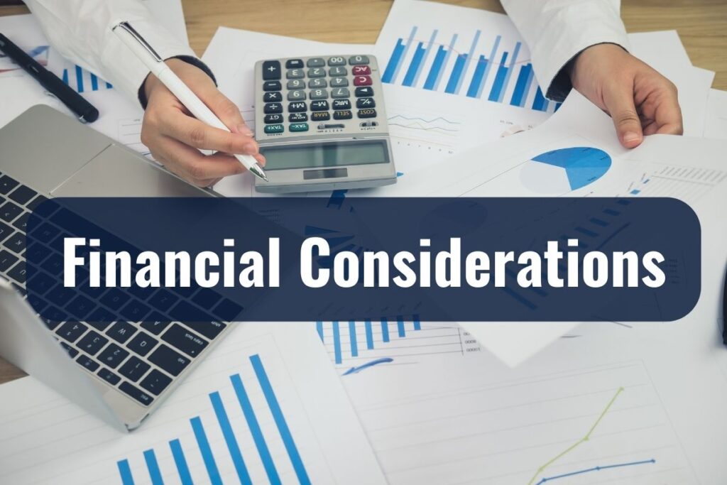 Financial Considerations