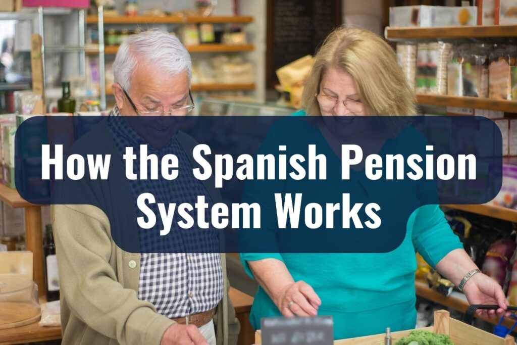 How the Spanish Pension System Works