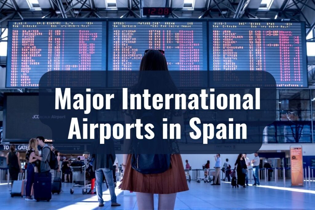 Major International Airports in Spain