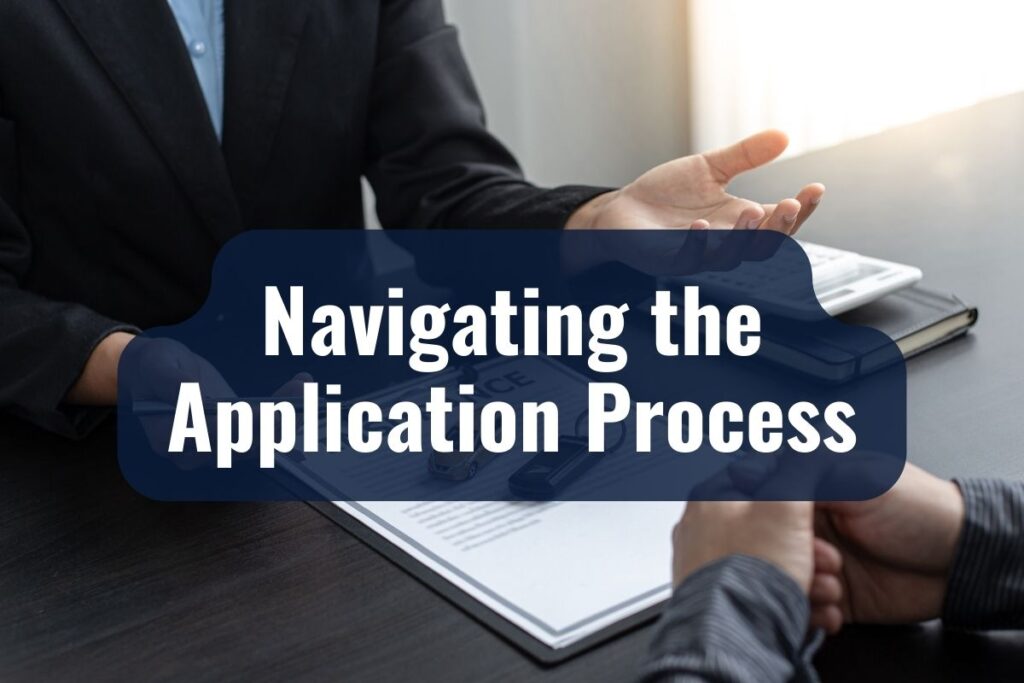 Navigating the Application Process