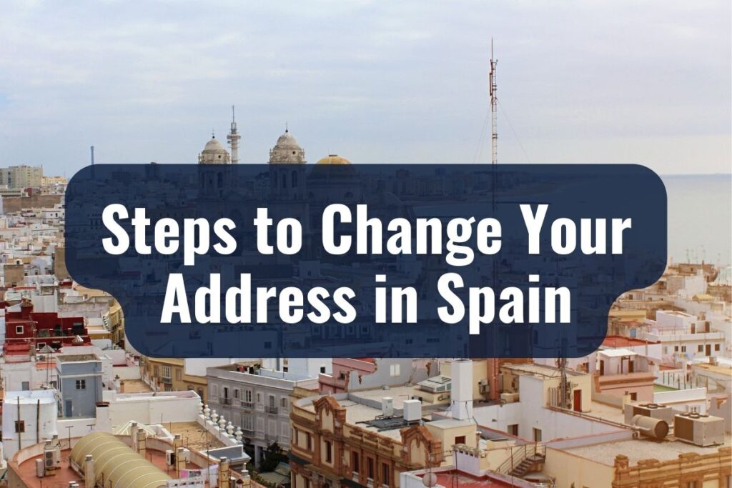 Steps to Change Your Address in Spain