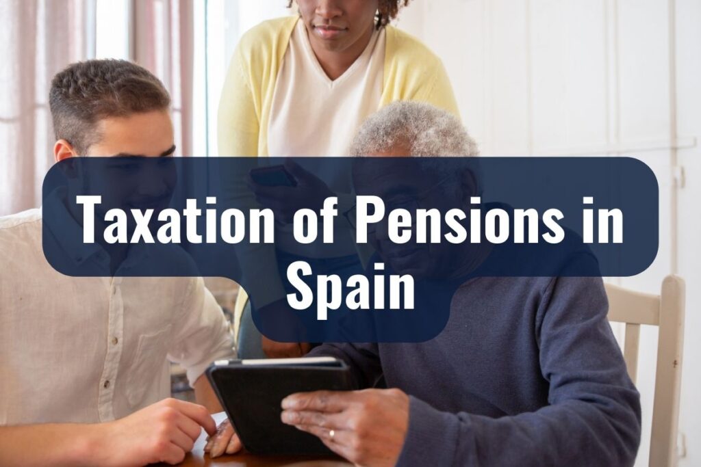 Taxation of Pensions in Spain