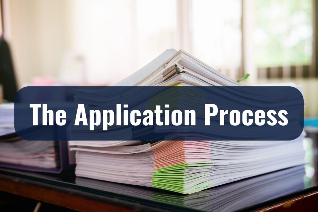 The Application Process