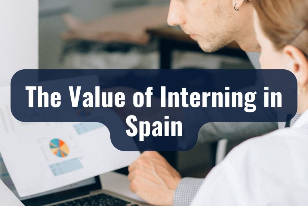 The Value of Interning in Spain