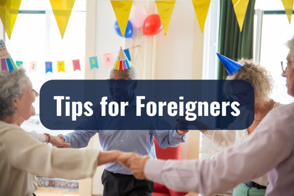 Tips for Foreigners