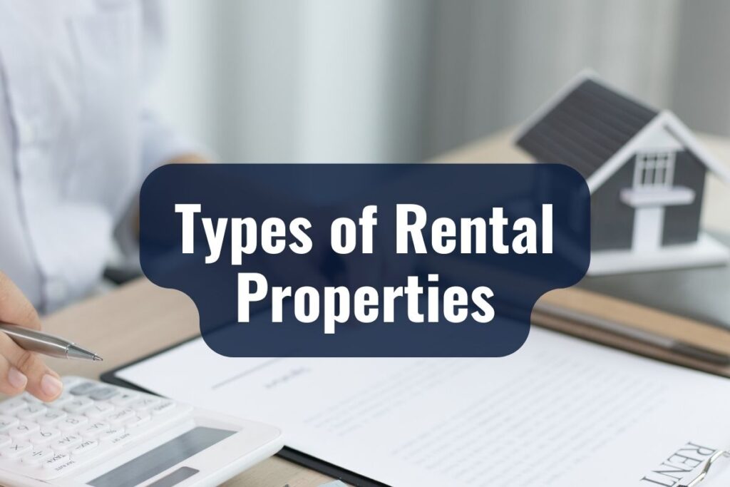 Types of Rental Properties