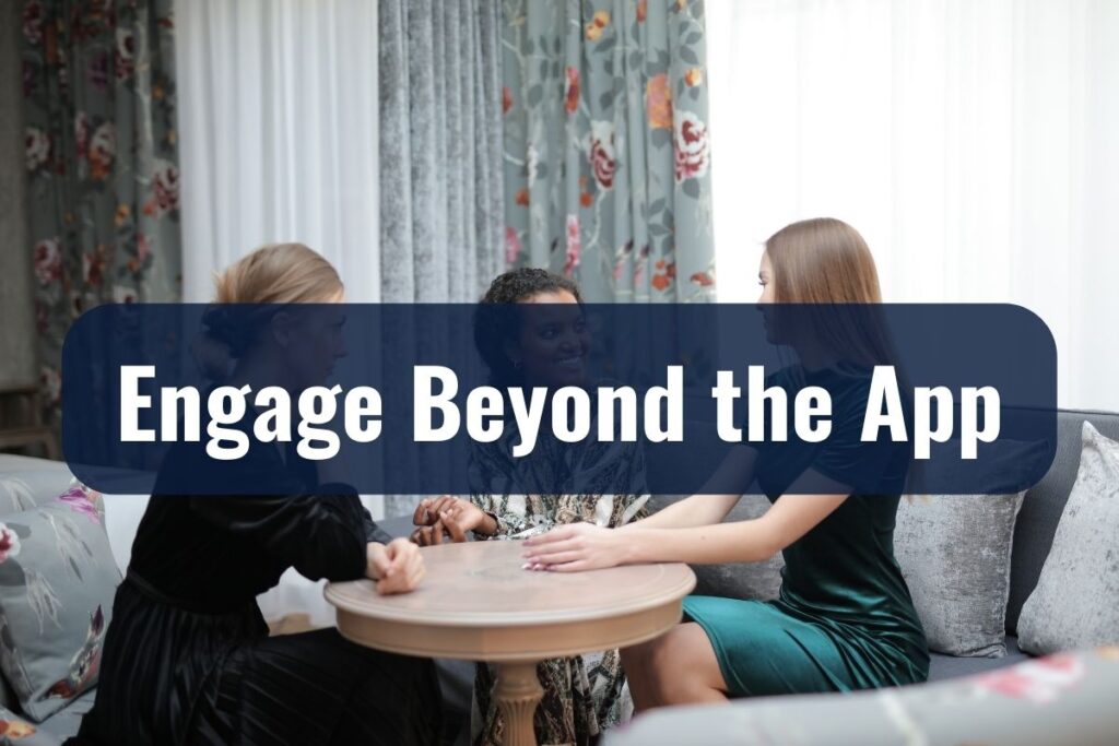 Engage Beyond the App