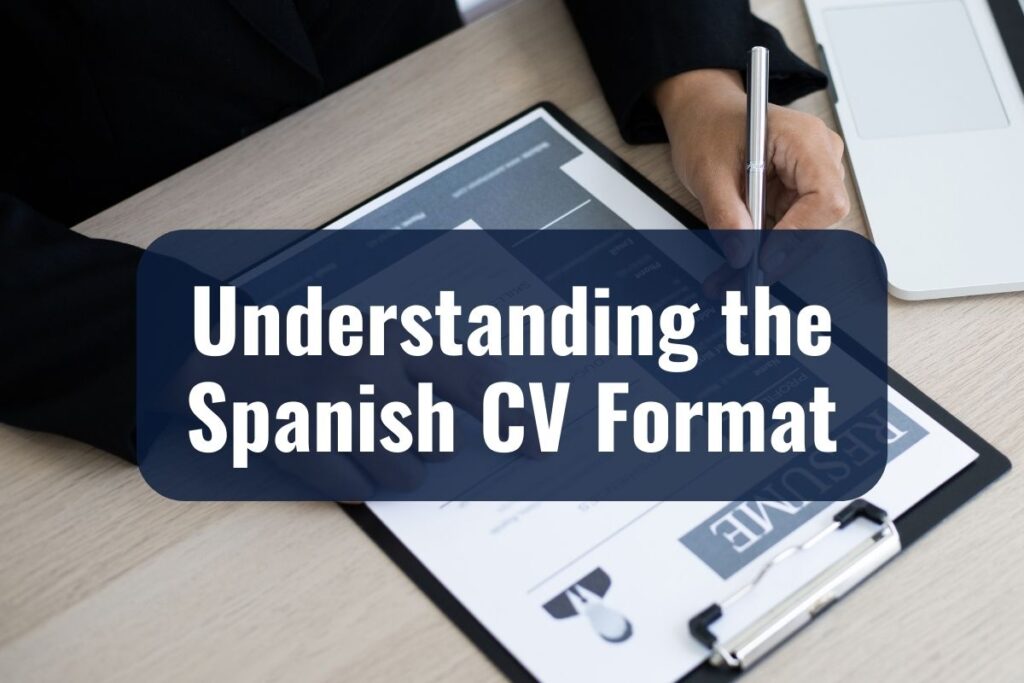 Understanding the Spanish CV Format