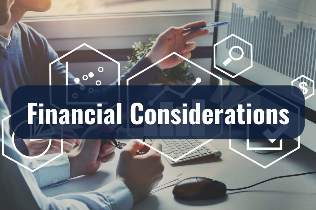 Financial Considerations
