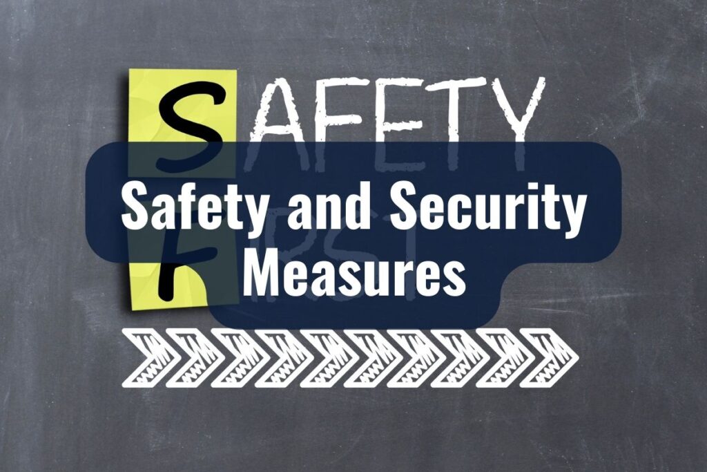 Safety and Security Measures
